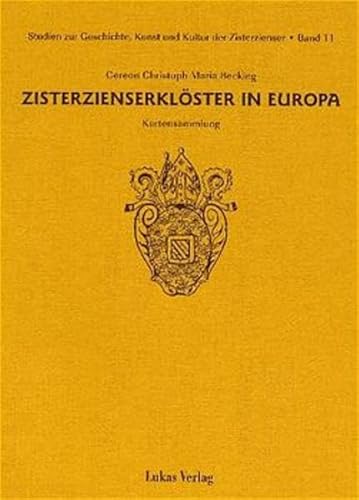 Studien zur Geschichte, Kunst und Kultur der Zisterzienser / Zisterzienserklöster in Europa: Kartensammlung