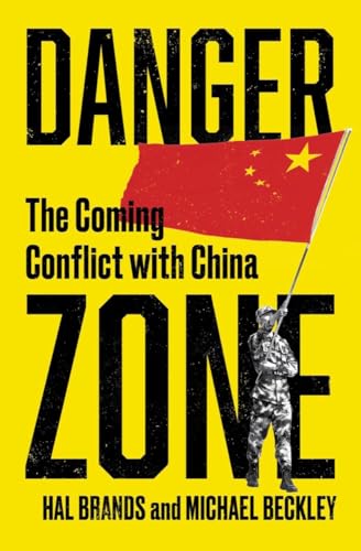 Danger Zone - The Coming Conflict with China von Norton