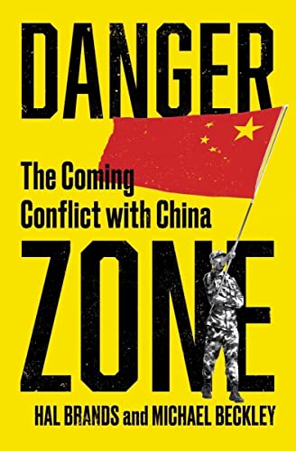 Danger Zone - The Coming Conflict with China