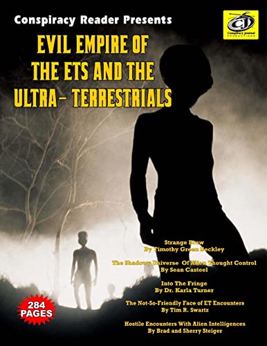 Evil Empire Of The ETs And The Ultra-Terrestrials: Conspiracy Reader Presents von Inner Light - Global Communications