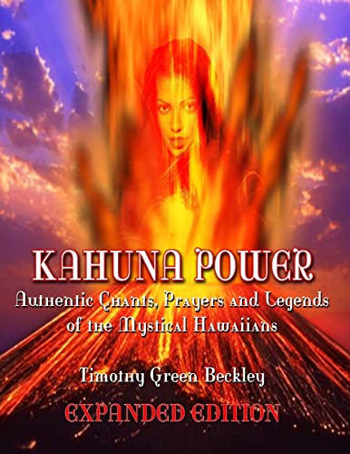Kahuna Power: Authentic Chants, Prayers and Legends of the Mystical Hawaiians von Inner Light - Global Communications