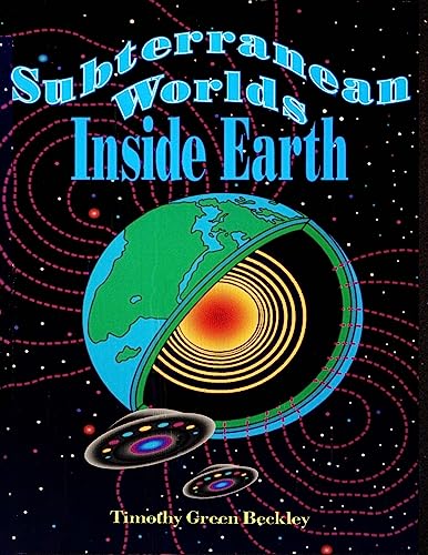 Subterranean Worlds Inside Earth Subterranean Worlds Inside Earth von Inner Light - Global Communications