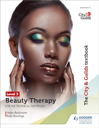 The City & Guilds Textbook Level 2 Beauty Therapy for the Technical Certificate von Hodder Education