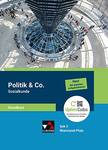 Politik & Co. Sek II – Rheinland-Pfalz / Politik & Co. S II RP Sozialkunde Grundkurs: Unterrichtswerk für die gymnasiale Oberstufe (Politik & Co. Sek ... Unterrichtswerk für die gymnasiale Oberstufe) Politik & Co. Sek II – Rheinland-Pfalz / Politik & Co. S II RP Sozialkunde Grundkurs: Unterrichtswerk für die gymnasiale Oberstufe (Politik & Co. Sek ... Unterrichtswerk für die gymnasiale Oberstufe)