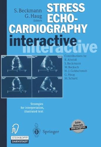 Stress Echocardiography Interactive. Strategies for interpretation plus CD-ROM