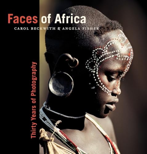 Faces of Africa: Thirty Years of Photography (National Geographic Collectors Series)