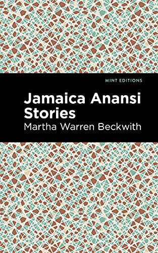 Jamaica Anansi Stories (Mint Editions (Tales From the Caribbean))