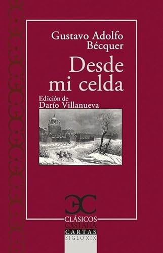 Desde mi celda (CLASICOS CASTALIA. C/C., Band 138) von Castalia Ediciones