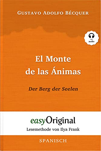 El Monte de las Ánimas / Der Berg der Seelen (mit Audio): Lesemethode von Ilya Frank - Ungekürzter Originaltext: Lesemethode von Ilya Frank - ... (Lesemethode von Ilya Frank - Spanisch)