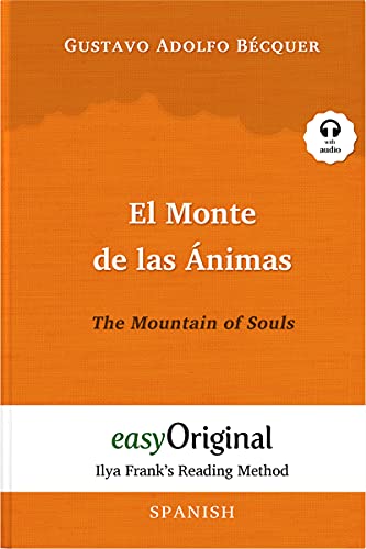 El Monte de las Ánimas / The Mountain of Souls (with audio) - Ilya Frank's Reading Method: Unabridged original text: Ilya Frank's Reading Method - ... (Ilya Frank's Reading Method - Spanish) von easyOriginal