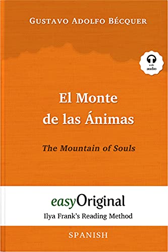 El Monte de las Ánimas / The Mountain of Souls (with audio) - Ilya Frank's Reading Method: Unabridged original text: Ilya Frank's Reading Method - ... (Ilya Frank's Reading Method - Spanish)