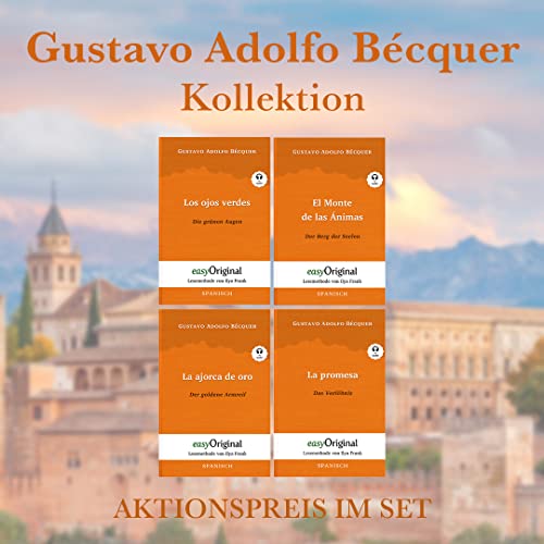 Gustavo Adolfo Bécquer Kollektion (mit kostenlosem Audio-Download-Link): Lesemethode von Ilya Frank - Ungekürzter Originaltext - Spanisch durch Spaß ... - Lesemethode von Ilya Frank)