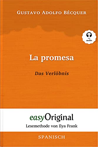 La promesa / Das Verlöbnis (Buch + Audio-CD) - Lesemethode von Ilya Frank - Zweisprachige Ausgabe Spanisch-Deutsch: Ungekürzter Originaltext - ... von Ilya Frank - Spanisch: Spanisch)