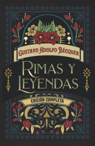 Rimas y Leyendas Edición completa: Edición de colección
