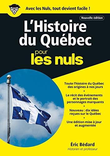Histoire du Québec, Mégapoche Pour les Nuls, 2e édition québécoise: Version québecoise von First
