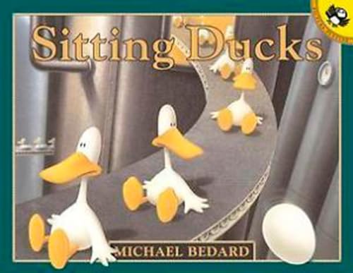 Sitting Ducks: With Free Poster