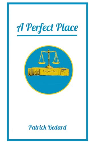 A perfect place A perfect place von Independant