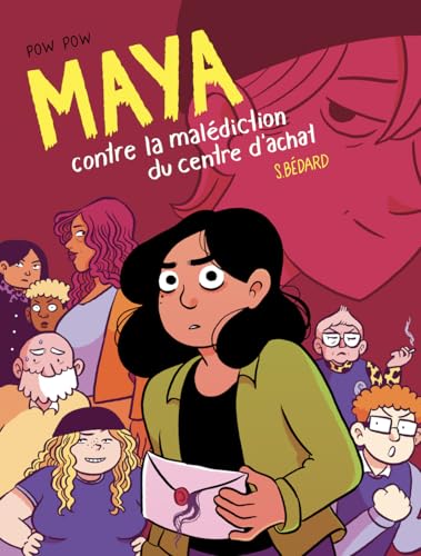 Maya contre la malédiction du centre d'achat von POW POW