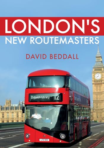 London's New Routemasters von Amberley Publishing