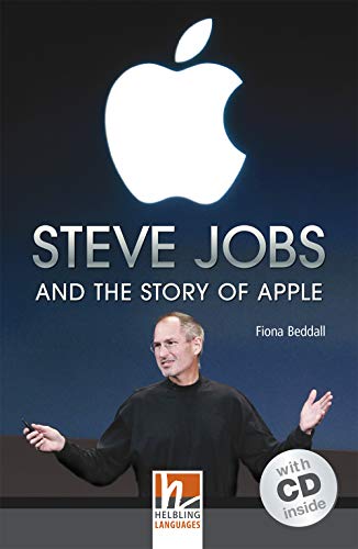 Helbling Readers People, Level 4 / Steve Jobs and the Story of Apple: Helbling Readers People / Level 4 (A2/B1) von Helbling Verlag GmbH