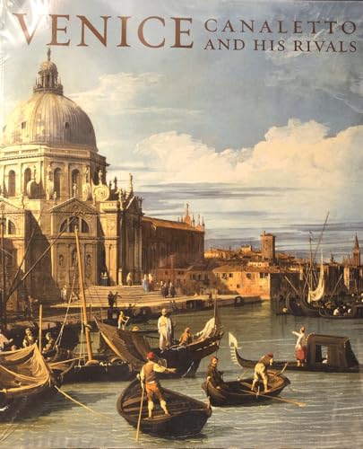 Venice: Canaletto and His Rivals