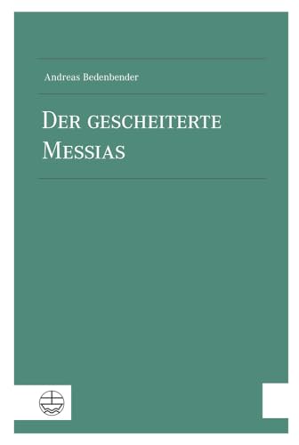Der gescheiterte Messias