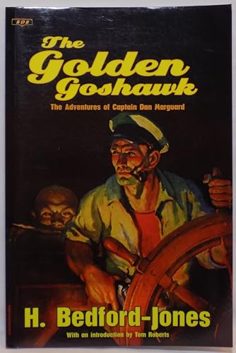 The Golden Goshawk: The Adventures of Captain Dan Marguard
