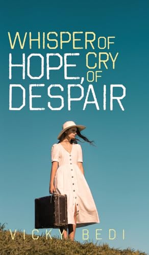 Whisper of Hope, Cry of Despair von PageTurner Press and Media