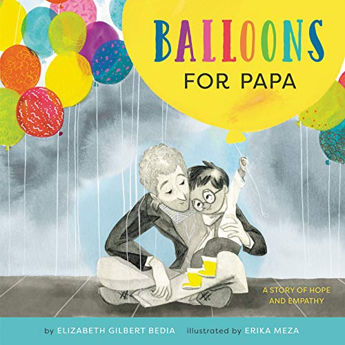 Balloons for Papa: A Story of Hope and Empathy von HarperCollins
