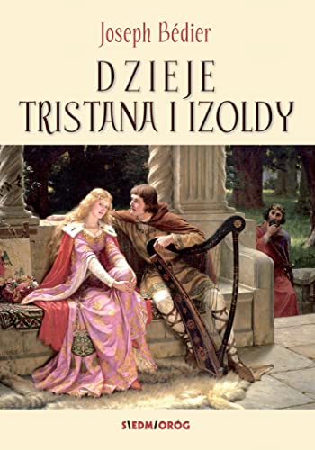 Dzieje Tristana i Izoldy von Siedmioróg