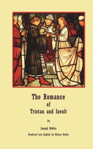 The Romance of Tristan and Iseult von Loki's Publishing