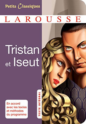 Tristan et Iseut: Texte intégral