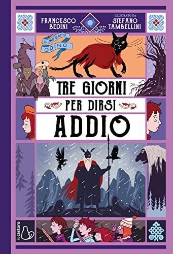 Tre giorni per dirsi addio. Il mio gatto Odino (Vol. 4) (Il Castoro bambini) von Il Castoro