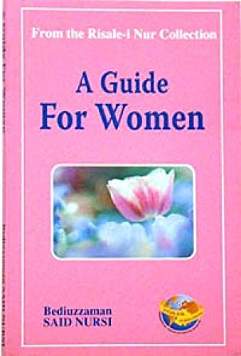 A Guide for Woman (from the Risale-i Nur Collection)