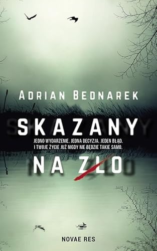 Skazany na zlo