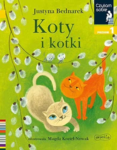 Czytam sobie Koty i kotki: Poziom 1 von HarperKids