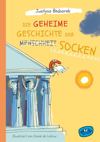 Die geheime Geschichte der Socken (Die Socken-Reihe) von Woow Books