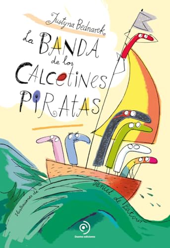 La banda de los calcetines piratas (Infantil Juvenil)