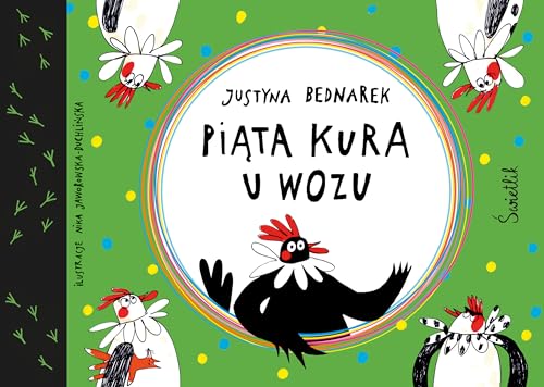 Piąta kura u wozu. Tom 4
