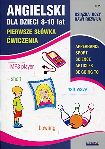 Angielski dla dzieci 8-10 lat Zeszyt 13 von Literat