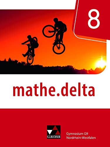 mathe.delta – Nordrhein-Westfalen / mathe.delta NRW 8 von Buchner, C.C. Verlag