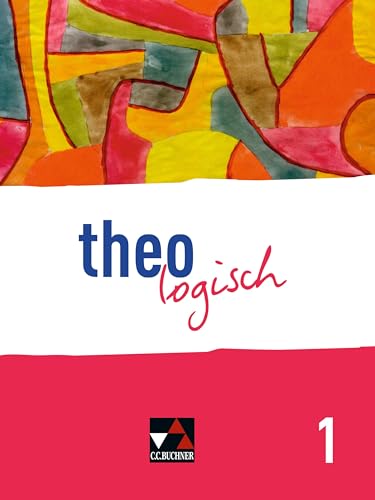 theologisch A / theologisch NRW 1: Für die Jahrgangsstufen 5/6