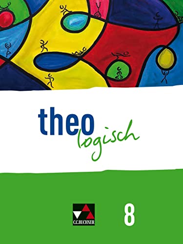 theologisch – Bayern / theologisch Bayern 8 von Buchner, C.C. Verlag