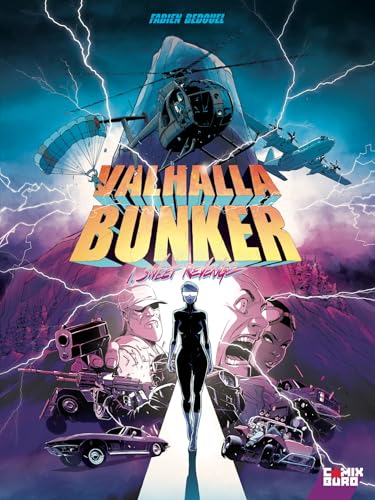 Valhalla Bunker - Tome 01: Sweet revenge von GLENAT
