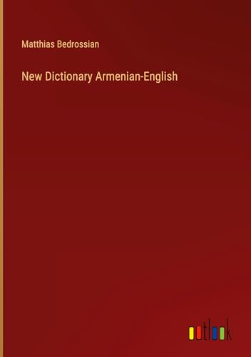 New Dictionary Armenian-English von Outlook Verlag