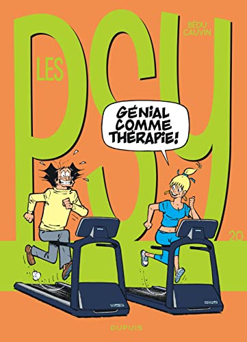 Les Psy - Tome 20 - Génial comme thérapie !