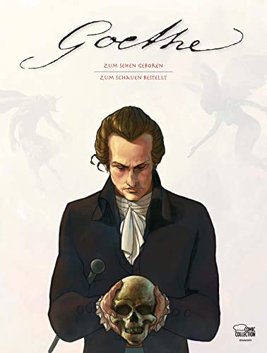 Goethe Zum Sehen geboren / Zum Schauen bestellt von Egmont Comic Collection
