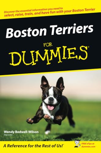 Boston Terriers For Dummies (For Dummies Series)