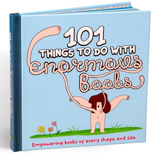 101 Things to do With Enormous Boobs: Empowering Boobs of Every Shape and Size 101 Things to do With Enormous Boobs: Empowering Boobs of Every Shape and Size von Boxer Gifts