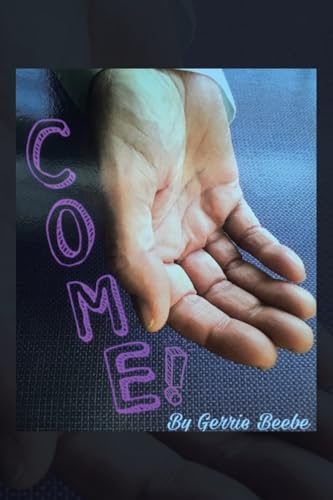 Come! von Covenant Books